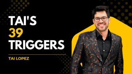 Tai's 39 Triggers