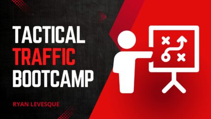 Tactical Traffic Bootcamp
