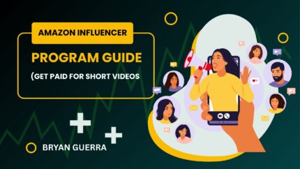 Amazon Influencer Program Guide (Get Paid For Short Videos)