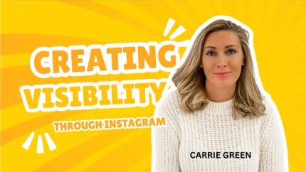 Creating Visibility Through Instagram