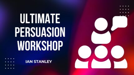 Ultimate Persuasion Workshop