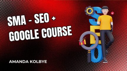 Sma - Seo + Google Course