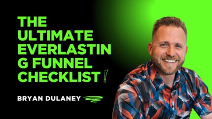 The Ultimate Everlasting Funnel Checklist