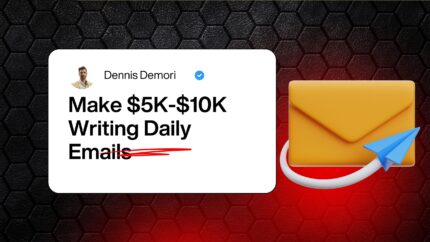 Make $5k-$10k Writing Daily Emails