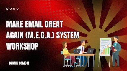Make Email Great Again (M.E.G.A.) System Workshop