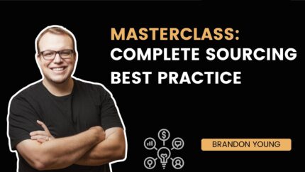 Masterclass: Complete Sourcing Best Practice