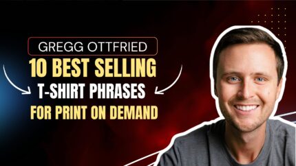 10 Best Selling T-Shirt Phrases For Print On Demand