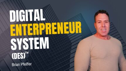 Digital Entrepreneur System (Des)™