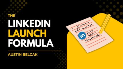 The Linkedin Launch Formula