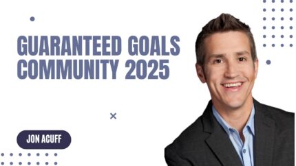 Guaranteed Goals Community 2025