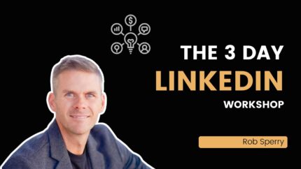 The 3 Day Linkedin Workshop