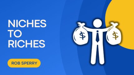 Niches To Riches