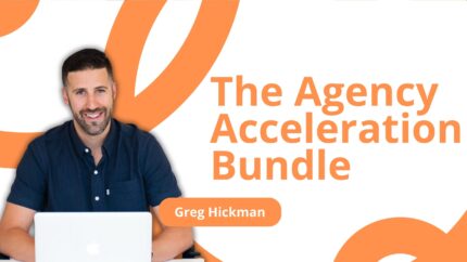 The Agency Acceleration Bundle
