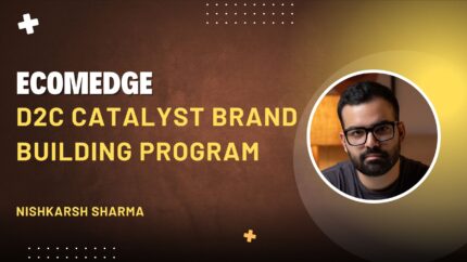 Ecomedge D2c Catalyst Brand Building Program
