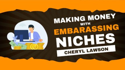 Making Money With Embarrassing Niches