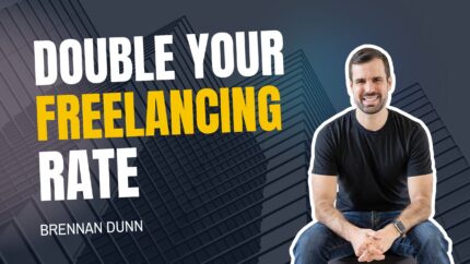 Double Your Freelancing Rate