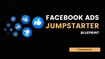 Facebook Ads Jumpstarter Blueprint