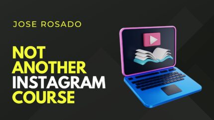 Not Another Instagram Course