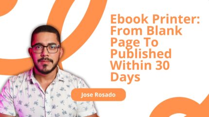Ebook Printer: From Blank Page To Published Within 30 Days
