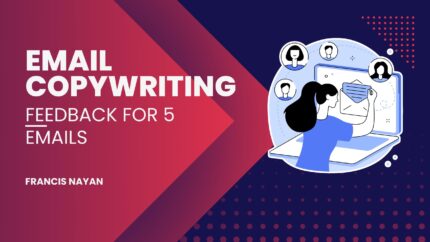 Email Copywriting Feedback For 5 Emails