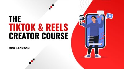 The Tiktok & Reels Creator Course