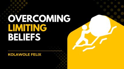Overcoming Limiting Beliefs