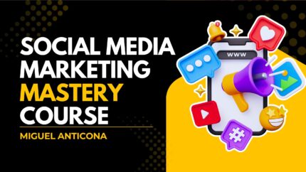 Social Media Marketing Mastery Course