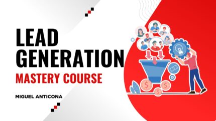 Lead Generation Mastery Course