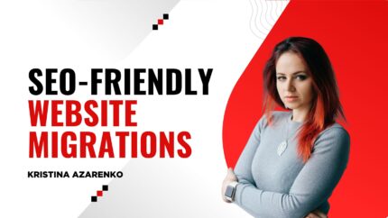Seo-Friendly Website Migrations