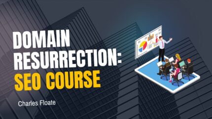 Domain Resurrection: Seo Course