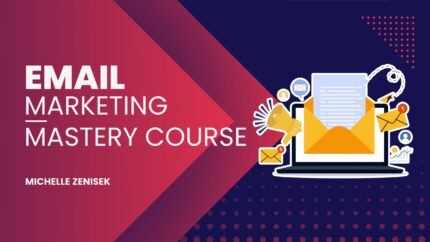 Email Marketing Mastery Course