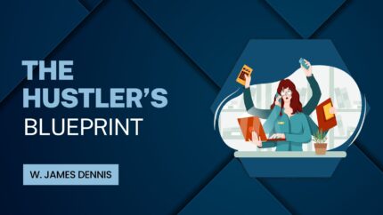 The Hustler's Blueprint