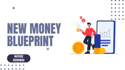 New Money Blueprint