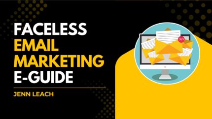 Faceless Email Marketing E-Guide