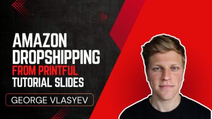 Amazon Dropshipping From Printful Tutorial Slides