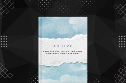 Achieve Prosperous Living Through Spiritual Empowerment