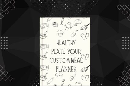Healthy Plate: Your Custom Meal Planner"