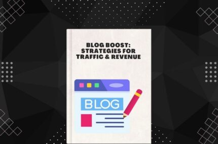 Blog Boost: Strategies for Traffic & Revenue